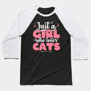 Just A Girl Who Loves Cats - Cute Cat lover gift product Baseball T-Shirt